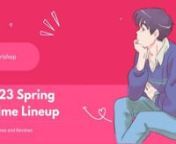 The Spring 2023 Anime season is right around the corner. Here is a recap of some of the shows we are looking to check out.nnnSources: Trailers from Crunchyroll Collection, ANiME USAK, AllAnimeすべてのアニメ, ChickyBro, Anime Hype アニメ, Anime Preview, and AniLand Tv. All Copywrite goes to their perspective owners. This list is for entertainment purposes, reviews, and lists for anime news. Continue to support the official anime shows and productions to make this industry the best it ca