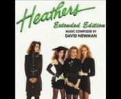 From the soundtrack to the 1988 film HEATHERS, starring Winona Ryder and Christian Slater.