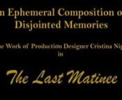 For educational use only. nnnThis is a video essay that meditates on the use of nostalgia inThe Last Matinee. And specifically how the production design utilizes this to great effect. nnnAn Ephemeral Composition of Disjointed Memories: The Work of Production Designer Cristina Nigro in The Last Matinee nnnA Video by Tori Potenza, 2023nnMusic:n