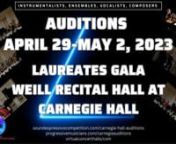 Laureate Gala Auditions April 29 - May 2, 2023nCandidates present their chosen programs to International Panel of Judges, for an opportunity to perform at Weill Recital Hall at Carnegie Hall.nnInstrumentalists, Vocalists, Ensembles &amp; Composers.nConcertos and Arias to be performed with New York Chamber Players Orchestra, Giacomo Franci, conductor.nnProduced and presented by Progressive Musicians, Sound Espressivo, and Virtual Concert HallsnnProgram:nnSaturday 4/29/2023ttttttttnGROUP 1tttttttt