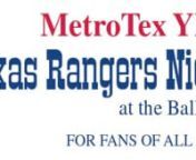 Come enjoy a great night of Texas Rangers baseball! nJoin young DFW-area real estate professionals as the Rangers host the Seattle Mariners in one of the last home games of the season. Great seats are available in the Home Run Porch (section 44-49).nnTexas Rangers vs. Seattle Marinersn7:05 pm - first pitchnnFriday, September 23, 2011 @ 5:30 pmn(bus leaves MetroTex At 5:30 sharp)nnTicket to the game must be purchased online prior to game night. nnContact Joe Mazza at 214.540.2722 to reserve your