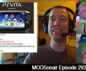 The week ending Aug 7, 2011 in gaming news from a modders perspective brought to you by the new and improved MODSonline.nnThis show:nBrando&#39;s USB mouse with digital scale, PS Vita Delayed, Modern Warfare 3 coming to Wii, PhoneGap 1.0 writes apps for 7 platforms, Battlefield 3 pre-order bonuses, Steam and Direct3D, Collector’s Edition Skyrim, Borderlands 2, Euclideon Island Demo, Quakcon with Ham, Doom 3 Source-Code This Year, “modern combat fatigue”, How to ruin your PC port in five easy s
