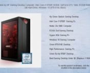 Click here&#62;thttps://amzn.to/3tbk0aN&#60;to see this product on Amazon!nnnnAs an Amazon Associate I earn from qualifying purchases. Thanks for your support!nnnnnnOmen Obelisk by HP Gaming Desktop Computer, Intel Core i7-9700F, NVIDIA GeForce GTX 1660, 512GB RAM, HyperX 8 GB Hard Drive, Windows 10 (875-0140, Black)nnHp Omen Obelisk Gaming DesktopnIntel Core I7-9700F Gaming PcnNvidia Gtx 1660 Computern512Gb Ssd Gaming DesktopnHyperx 8Gb Gaming PcnWindows 10 Gaming ComputernOmen 875-0140 Desktop