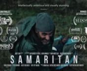 Full Film Now Available On Omeleto:nhttp://omeleto.com/255581/nnAn immigrant doctor, fearing deportation and living off grid, stumbles upon the unconscious body of a racist politician whose been kidnapped and left for dead.nnSAMARITAN was selected for The Climate Story Lab (March 2020) supported by BFI Network, Exposure Labs &amp; The Doc Society.nnn1. Flickers’ Rhode Island International Film Festival2020 - Semi-Finalist Academy Award &amp; BAFTA Qualifyingn2. Southern Shorts Awards2020 (