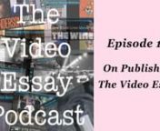 Originally published on June 29, 2020nnToday’s episode is the first of our new roundtable series, which will center on topics related to all aspects of video essays. Will is joined today by Michael Leader of BBC’s Inside Cinema, Adam Woodward of Little White Lies, and Joost Broeren of Filmkrant. We discuss what it’s like to edit publications that publish videographic work, tips for freelance video essayists, what video essays bring to a publication, and more! Listeners are also assigned th