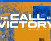The Call of VictorynnPastor Lewis J. KeysnnJune 26-27, 2021nnnnJoshua 6:1-5 (NET) “The Battle of Jericho”1 Now Jericho was shut tightly because of the Israelites. No one was allowed to leave or enter. 2 The Lord told Joshua, “See, I am about to defeat Jericho for you, along with its king and its warriors. 3 Have all the warriors march around the city one time; do this for six days. 4 Have seven priests carry seven rams’ horns in front of the ark. On the seventh day march around the city