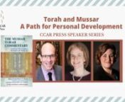 Mussar is a Jewish ethical discipline aimed at developing personal character traits in pursuit of a meaningful life. The richness of the Torah can serve as a guide for teaching Mussar lessons. The editor of The Mussar Torah Commentary and two of the book&#39;s contributors have a fascinating conversation about using our sacred text as a blueprint for personal development. These Reform Jewish leaders show us new ways to look at both the Torah and Mussar. Moderated by Rafael Chaiken, Director of CCAR