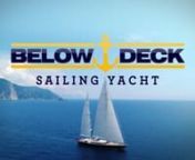 Below Deck Sailing Yacht - Season 2 Supertease from below deck sailing yacht season 2 episode 10 free watch online