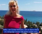 Gunda from Austria talks about her Omilo experience on the island of SyrosnnFor more testimonials, visitnhttps://omilo.com/about/student-reviews/