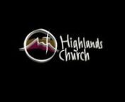 Want to know what Highlands Church is about in under 2 minutes? This video is for you!nnLocated in Scottsdale, Arizona...Highlands Church is an ever growing yet intimate community of Christian believers. At Highlands, you&#39;ll experience passionate, dynamic worship and relevant bible-based teaching from our amazing worship team and one of our 4 gifted speaking pastors. At Highlands, we&#39;re also passionate about reflecting God&#39;s love and hope out to our local community and the world around us. Our p