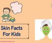 Some interesting facts about skin for kids. Skin is an organ and is the largest organ in the human body. It protects and covers the muscles, bones, and other organs and holds them together.nnFor more education videos subscribe our channel.n-----------------------------------------------------------------------------------nTo know more about us visit @ www.stonebridgeacademy.comn--------------------------------------------------------------------------------------------------------------nnFollow