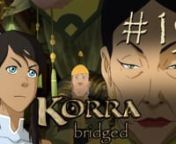 Book 3, Chapter 3 – Royal WennHiroshi faces a lot of backlash after his comment angers sliced bread lovers everywhere.nnCAST:nnKorra – MinaVA ➤ https://www.youtube.com/user/MinaMinaVAnMako – PatmikeVA ➤ https://www.youtube.com/user/VideoGameAddict237nTenzin, Bolin and Chow - DemongrocerystorenAsami – IzanamiVA ➤ https://www.youtube.com/user/YumeNyaanVarrick – Mezmoreyez ➤ https://www.youtube.com/user/MezmoreyezSmitenZaheer – Psnyomi133 ➤ https://www.youtube.com/user/Psnyomi