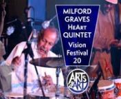 Milford Graves - drums, percussionnCharles Gayle - tenor saxnHugh Glover - alto saxnHugh Ragin - trumpetnWilliam Parker - bassnnMilford Graves led the HeArt Quintet at the 20th annual Vision Festival, an ensemble of close collaborators including William Parker, Charles Gayle, and Hugh Glover, who is best known for performing with Graves throughout the ‘70s and documented on the recording Bäbi. nnFrom the Festival program:nGraves is a renaissance man whose original drumming is rooted in africa