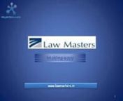 Law Masters is Nationwide network of professional providing Legal, Compliance, Audit, Risk Management and Advisory services to Capital Market Firms.