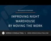 IMPROVING NIGHT WAREHOUSE BY MOVING THE WORK // A proven method to improve issues caused by night warehouse turnover is to move some of the picking work to the day shift. In this month’s 5-minute video, Wes Verno shares 4 techniques that wholesalers are using to successfully move more of the work to the day shift.nnABOUT VERNO CONSULTING // Joe and Wes Verno work with beverage wholesalers across the country ranging from 1M – 35M cases (CE) annually. Verno helps wholesalers achieve their goal