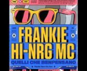� SONG OF THE DAY [ � sound on!] � Quelli Che Benpensano, from the album “La Morte Dei Miracoli” by Frankie Hi-NRG MC, released in 1997 under the label BMG. @frankiehinrgmc @bmgitalyn_______nnFeatured in the playlist � NEON CITY AWE - Discover the full playlist here: https://lnkd.in/ePEcDnh