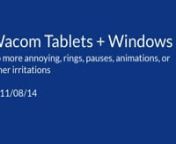 Making your Wacom tablet work correctly with Windows 7 in 2011 from windows7