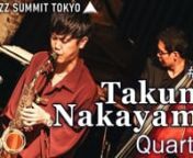 Takumi Nakayama is an amazingly talented Jazz Saxophone player in Japan. This video was made with cinematic quality. And we tell you how attractive his music is.nnSET LISTn