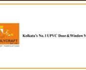 Shroff Polycraft is the leading manufacturer of uPVC windows and doors in Kolkata. Visit our website https://www.shroffpolycraft.com/ to buy the best uPVC windows.