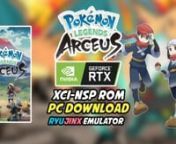 [NEW] Pokemon Legends Arceus Download [XCI][PC]nFully download the XCI/NSP file version of Pokemon Legends: Arceus here today! Get them easy and FREE by following this video tutorial step by step. You are guaranteed to get the game when you follow this guide. Rest assure we will also teach you on how to optimize this game to run in PC with no issues at all.nnOfficial Site https://approms.com/pokelegendsarceusryuzunnThe following are the minimum system requirements for PC:nOS: 64-bit Windows 7, 6