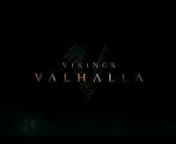 Trailer - Vikings Valhalla - Season 1 from vikings valhalla