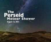 I present a sequence of time-lapse clips of the Perseid meteor shower captured by three cameras running simultaneously on August 12, 2021. The location was Dinosaur Provincial Park, Alberta.nnThe clips show the meteors as very fast streaks appearing for only one frame, so they are easy to miss. More obvious are the longer streaks from aircraft in and out of Calgary, and from satellites. nnThe long 30-second to 1-minute exposures for each frame makes those interlopers appear as streaks and so are