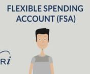 Provides an overview of what a Flexible Spending Account is and key attributes of the account.