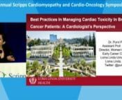 Best Practices in Managing Cardiac Toxicity in the Breast Cancer Patient The Cardiologist’s Perspective Purvi Parwani, MBBS MPH from purvi breast
