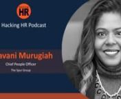 Interview with Bhavani Murugiah – Bhavani is the Chief People Officer at The Spur Group. She has over 20 years of talent management experience, leading teams in multiple industries including telecommunications, cable, and tech startups. Bhavani held senior leadership roles at Avvo, Comcast and Verizon Wireless where she implemented effective change management strategies, cultural and organizational structure, and overall talent strategy.