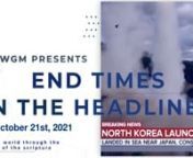End Times In The Headlines (October 21st, 2021) from www new vides