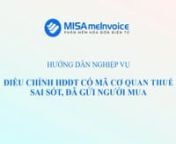 meInvoice_Phim huong dan_Coma_Dieu chinh hoa don_V3.mp4 from hoa