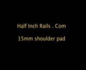 Slips on to your 15mm Camera RailsnnA simple soft &#39;rubber&#39; shuoulder padnnProduction versions are black.nnProduct page is at.. nhttp://halfinchrails.com/hir/halfinchrails.asp?DID=&amp;FID=3&amp;KID=19&amp;PID=&amp;COD=&amp;DRN=&amp;ORN=&amp;CST=&amp;PIG=1&amp;SID=&amp;TAG=0&amp;STC=&amp;SES=nnwww.halfinchrails.com