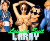 For more info on Larry and the game go to http://www.replaygamesinc.com nnLeisure Suit Larry is BACK and he&#39;s romancing the hottest lady game characters of all time in this fan video. Will he score or will he be given the ultimate beatdown? Watch and see, you KNOW you want to!