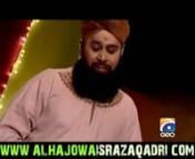 Mere Aaqa Ki Shaan - Owais Raza Qadri new album from qadri