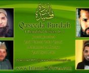 Website : www.Islamic-Waves.comnFaceBook : facebook.com/islamicwavesfanpagenTwitter : twitter.com/islamicwaves1nGoogle+ : plus.google.com/112587539740186190172nMP3&#39;s : www.FreeUrduMp3.connDownload MP3 : http://www.freeurdump3.co/4-in-1-qaseeda-burda-qari-waheed-zafar-qasmi-qari-ziyad-patel-junaid-jamshed-mohammad-husayn/