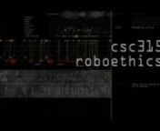 One of our class assignments in our CSC315 RoboEthics class at the University of Illinois at Springfield was to create a promotional video for the class.This is my contribution.nnNarration script contains excerpts from the Introduction section of our text -