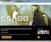This Video your tutorial going to learn how to download Counter Strike Global Offensive full game for free on Your PC!. If you need to download Counter-Strike Global Offensive full game for free on PC visit following web site and download it for free!nnhttp://www.counterstrikegogamefree.blogspot.com/nnOnce you download your tool, just follow the video tutorial, After following correct steps you will able to download Counter-Strike Global Offensive full game free on Steam Account. Any questions s