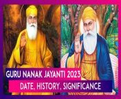 Guru Nanak Jayanti Also Known As Guru Nanak Prakash Utsav, Is An Annual Observance That Marks The Birth Anniversary Of Guru Nanak Dev Ji. Guru Nanak Jayanti 2023, Or The 554th Birth Anniversary Of Guru Nanak Dev Ji, Will Be Observed This Year On November 27. He Is The Spiritual Leader Of Sikhism And One Of The Most Recognised And Influential Sikh Gurus. He Is Held In High Regard By The Sikh Community. Guru Nanak Jayanti Is One Of The Most Sacred Festivals In Sikhism And It Is Therefore Commemorated With Great Zeal.&#60;br/&#62;