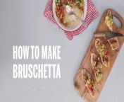 Here&#39;s how to make bruschetta with just a handful of ingredients by the head chef of Franco Manca.