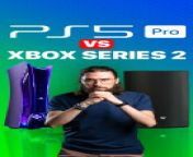 PS5 Pro vs Xbox Series 2 from pro natok ar song