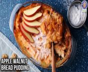 Learn how to make Apple Walnut Bread Pudding Recipe at home with our Chef Varun Inamdar.&#60;br/&#62;&#60;br/&#62;Bread pudding is a classic dessert that is hot, sticky, sweet and salty. Add apples and walnuts to make it a seasonal treat!&#60;br/&#62;&#60;br/&#62;Ingredients:&#60;br/&#62;¼ cup Sugar&#60;br/&#62;3 Apples (peeled &amp; diced)&#60;br/&#62;Add into water&#60;br/&#62;½ cup Walnuts&#60;br/&#62;¼ cup Raisins&#60;br/&#62;½ cup Cornstarch&#60;br/&#62;½ ltr Cold Milk&#60;br/&#62;7 tbsp Sugar&#60;br/&#62;1 tsp Vanilla Essence&#60;br/&#62;1 tsp Cinnamon Powder&#60;br/&#62;6-8 Bread Slices&#60;br/&#62;Butter (as required)&#60;br/&#62;Icing Sugar (for dusting)
