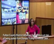 Fulton County District Attorney Fani Willis is at risk of being pulled from Donald Trump&#39;s Georgia criminal case over an affair with special prosecutor Nathan Wade.
