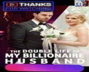 The Double Life of My Billionaire Husband Full Episode Full Movie - Video Dailymotion