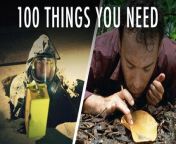 100 Things You Need To Think About To Survive The End Of Civilization from you a survivor