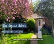 The Hayrack Gallery at the Old Dairy Farm Craft Centre from old audio song