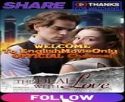 The Deal With Love | Full Movie 2024 #drama #drama2024 #dramamovies #dramafilm #Trending #Viral from bangalore viral video