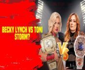 Who would win in a dream match between Becky Lynch and Toni Storm?Comment below! #WWE #DreamMatch #BeckyLynch #ToniStorm #AEW
