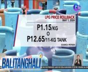 May rollback kaya sa LPG?&#60;br/&#62;&#60;br/&#62;&#60;br/&#62;Balitanghali is the daily noontime newscast of GTV anchored by Raffy Tima and Connie Sison. It airs Mondays to Fridays at 10:30 AM (PHL Time). For more videos from Balitanghali, visit http://www.gmanews.tv/balitanghali.&#60;br/&#62;&#60;br/&#62;#GMAIntegratedNews #KapusoStream&#60;br/&#62;&#60;br/&#62;Breaking news and stories from the Philippines and abroad:&#60;br/&#62;GMA Integrated News Portal: http://www.gmanews.tv&#60;br/&#62;Facebook: http://www.facebook.com/gmanews&#60;br/&#62;TikTok: https://www.tiktok.com/@gmanews&#60;br/&#62;Twitter: http://www.twitter.com/gmanews&#60;br/&#62;Instagram: http://www.instagram.com/gmanews&#60;br/&#62;&#60;br/&#62;GMA Network Kapuso programs on GMA Pinoy TV: https://gmapinoytv.com/subscribe
