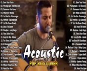 Acoustic Songs Cover 2024 Collection - Best Guitar Acoustic Cover Of Popular Love Songs Ever 2024_2 from hardstyle remixes of popular songs