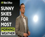 Mist and fog patches clearing through the morning, though some coasts perhaps remaining murky for a time. Warm and sunny for much of the UK today.– This is the Met Office UK Weather forecast for the morning of 10/05/24. Bringing you today’s weather forecast is Alex Deakin.